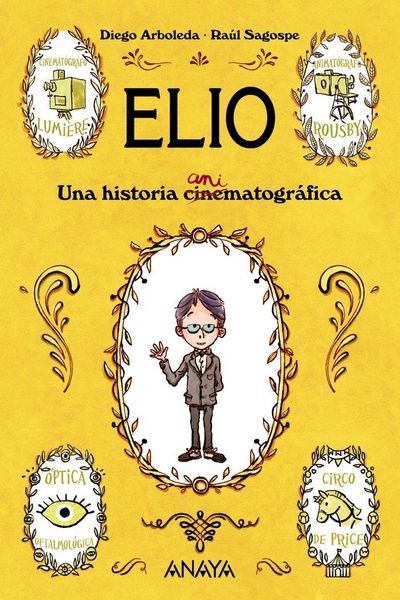 Produktbild: Elio : una historia animatogr&aacute;fica