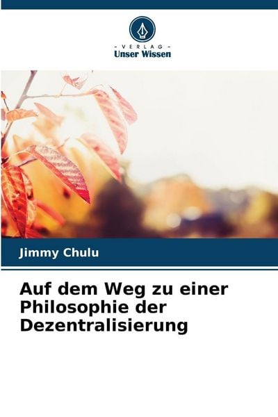 Produktbild: Auf dem Weg zu einer Philosophie der Dezentralisierung