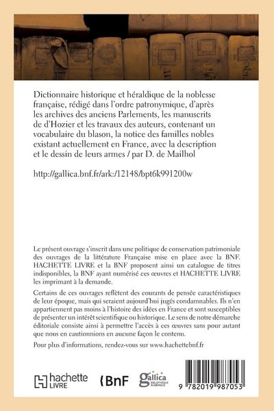 Produktbild: Dictionnaire historique et h&eacute;raldique de la noblesse fran&ccedil;aise par ordre patronymique