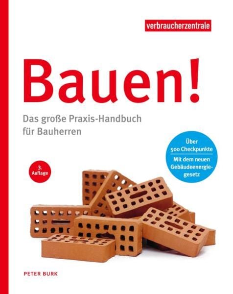 Bauen!, Gebundene Ausgabe von Peter Burk, Verbraucher-Zentrale NRW