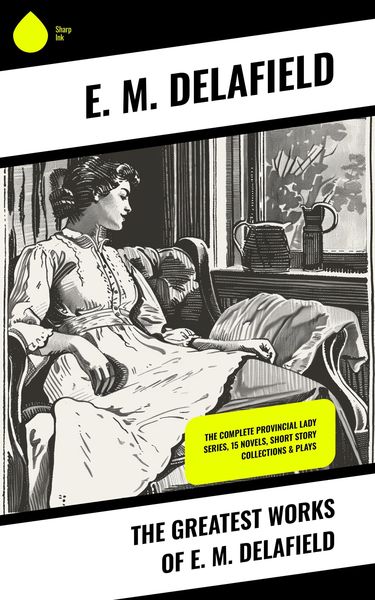 Produktbild: The Greatest Works of E. M. Delafield