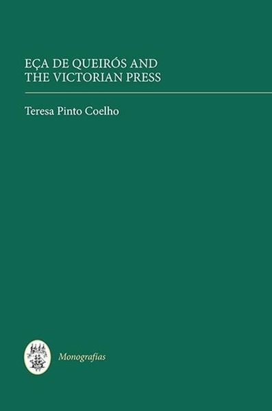 Eça de Queirós and the Victorian Press
