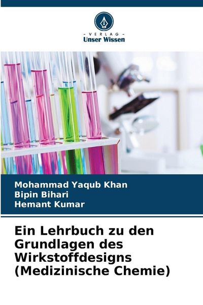 Produktbild: Ein Lehrbuch zu den Grundlagen des Wirkstoffdesigns (Medizinische Chemie)