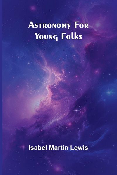 Produktbild: Astronomy For Young Folks