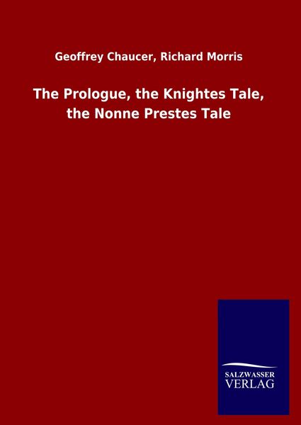 Produktbild: The Prologue, the Knightes Tale, the Nonne Prestes Tale