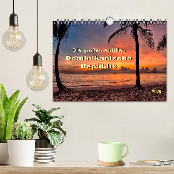 Produktbild: Die gro&szlig;en Antillen - Dominikanische Republik (Wandkalender 2026 DIN A4 quer), CALVENDO Monatskalender