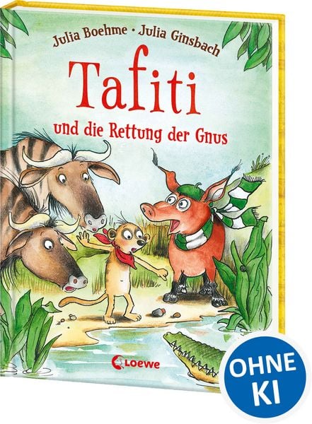 Tafiti und die Rettung der Gnus (Band 16), Gebundene Ausgabe von Julia Boehme, Loewe, 978-3-7432-0725-7