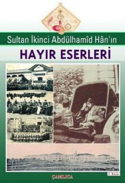Produktbild: Sultan Ikinci Abd&uuml;lhamid Hanin Hayir Eserleri