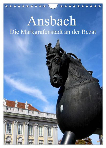 Produktbild: Ansbach - Die Markgrafenstadt an der Rezat (Wandkalender 2026 DIN A4 hoch), CALVENDO Monatskalender