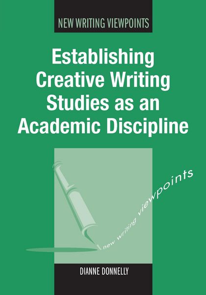 Produktbild: Establishing Creative Writing Studies as an Academic Discipline