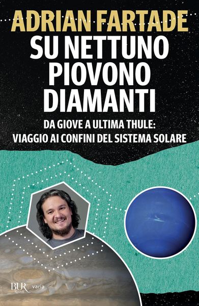 Produktbild: Su Nettuno piovono diamanti. Da Giove a Ultima Thule: viaggio ai confini del sistema solare