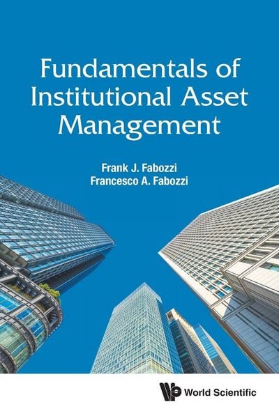 Produktbild: FUNDAMENTALS OF INSTITUTIONAL ASSET MANAGEMENT