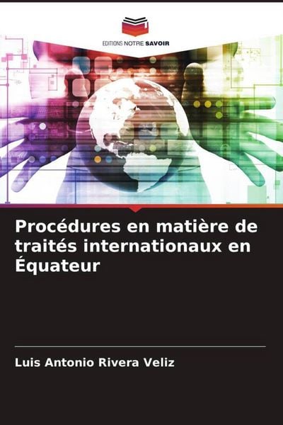 Produktbild: Proc&eacute;dures en mati&egrave;re de trait&eacute;s internationaux en &Eacute;quateur
