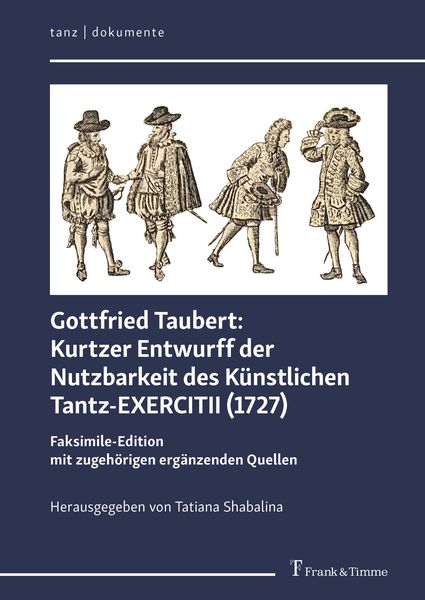 Produktbild: Kurtzer Entwurff der Nutzbarkeit des K&uuml;nstlichen Tantz-EXERCITII (1727)