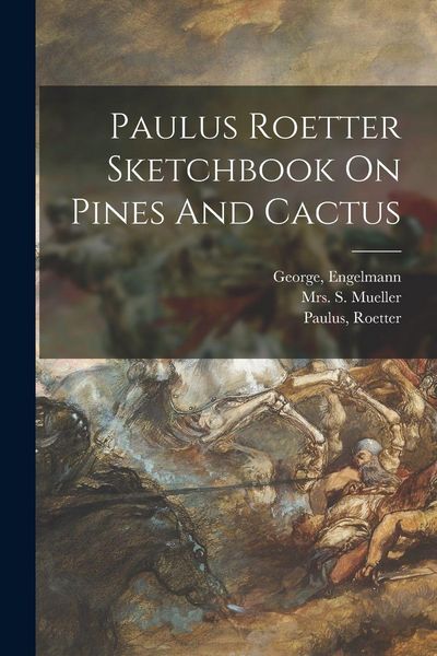 Produktbild: Paulus Roetter Sketchbook On Pines And Cactus