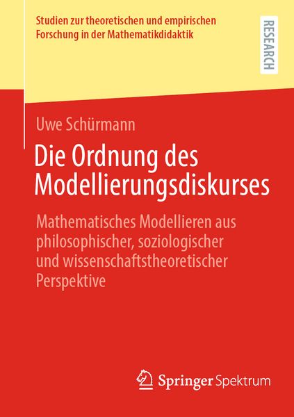Die Ordnung des Modellierungsdiskurses, Taschenbuch von Uwe Schürmann, Springer Fachmedien Wiesbaden GmbH, 978-3-658-48804-8