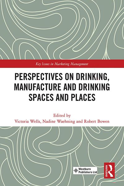 Produktbild: Perspectives on Drinking, Manufacture and Drinking Spaces and Places