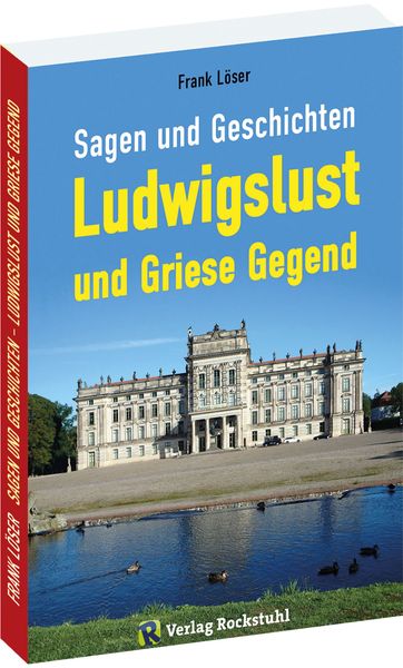 Produktbild: Sagen und Geschichten LUDWIGSLUST und Griese Gegend