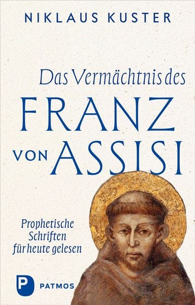 Produktbild: Das Verm&auml;chtnis des Franz von Assisi