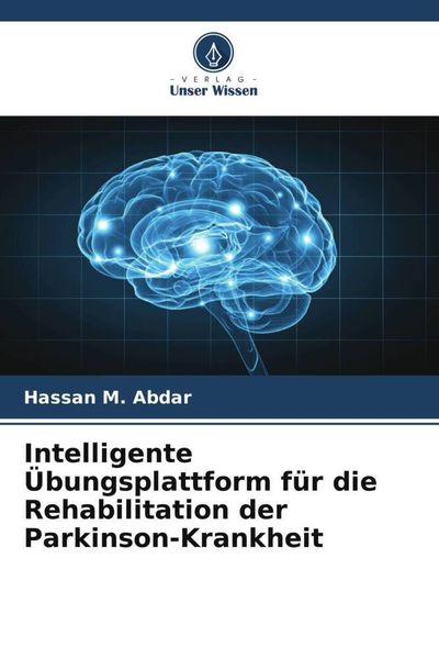 Produktbild: Intelligente &Uuml;bungsplattform f&uuml;r die Rehabilitation der Parkinson-Krankheit