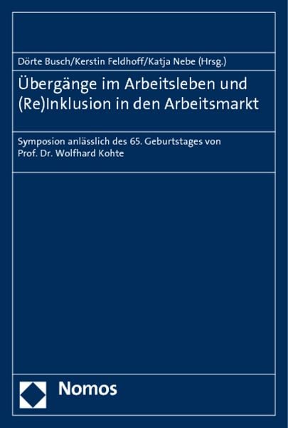 Produktbild: &Uuml;berg&auml;nge im Arbeitsleben und (Re)Inklusion in den Arbeitsmarkt