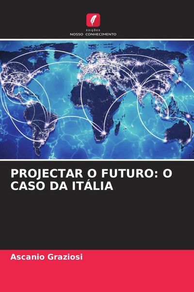 Produktbild: Projectar O Futuro: O Caso Da It&aacute;lia