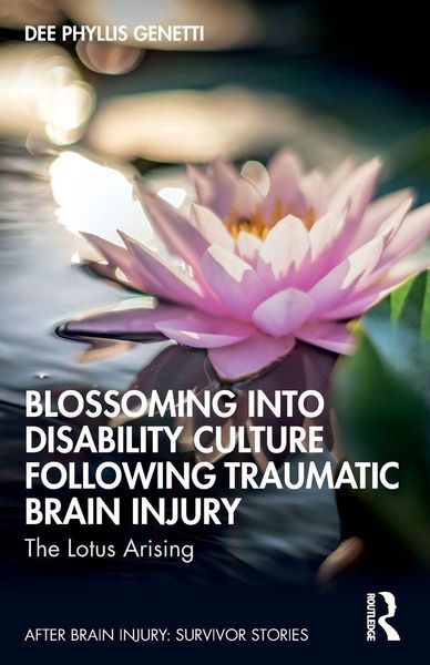 Produktbild: Blossoming Into Disability Culture Following Traumatic Brain Injury