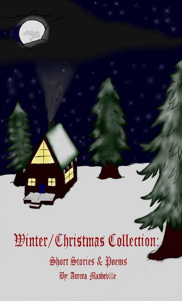 Produktbild: Winter/Christmas Collection: Short Stories & Poems