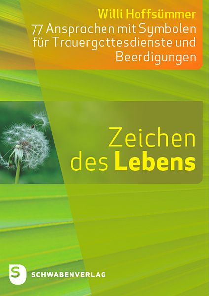 Zeichen des Lebens, Taschenbuch von Willi Hoffsümmer, Schwabenverlag, 9783796618123