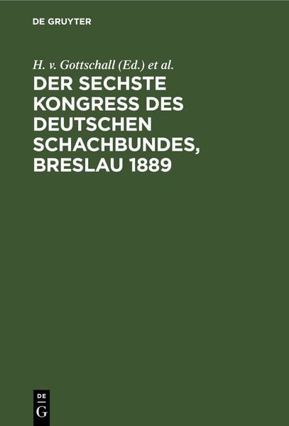Produktbild: Der sechste Kongress des deutschen Schachbundes, Breslau 1889