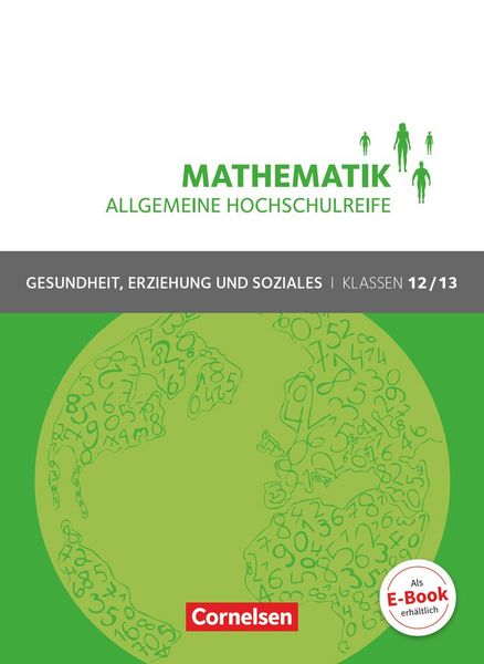 Produktbild: Mathematik - Allgemeine Hochschulreife - Gesundheit, Erziehung und Soziales - Klasse 12/13