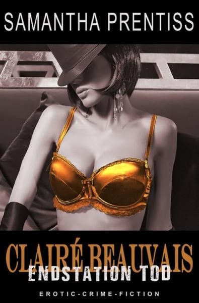 Clairé Beauvais / Endstation Tod