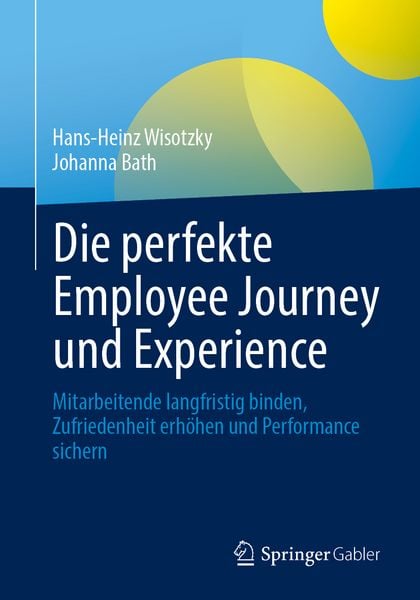 Produktbild: Die perfekte Employee Journey und Experience