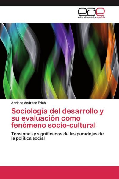 Produktbild: Sociolog&iacute;a del desarrollo y su evaluaci&oacute;n como fen&oacute;meno socio-cultural