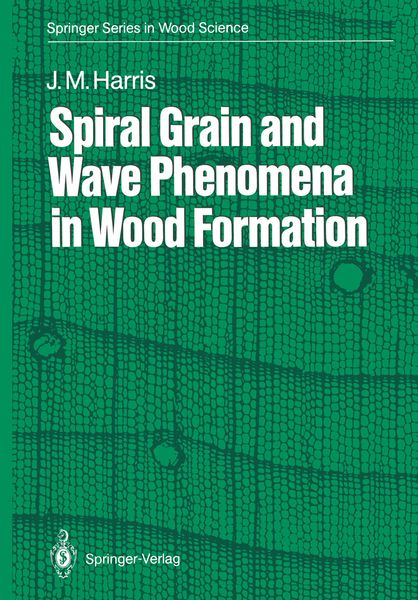 Produktbild: Spiral Grain and Wave Phenomena in Wood Formation