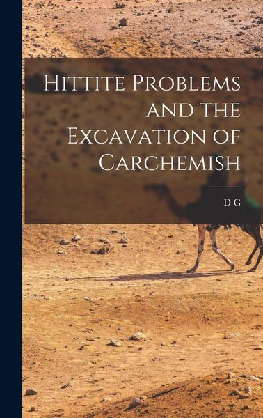 Produktbild: Hittite Problems and the Excavation of Carchemish