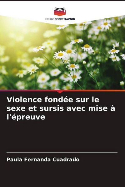 Produktbild: Violence fond&eacute;e sur le sexe et sursis avec mise &agrave; l'&eacute;preuve