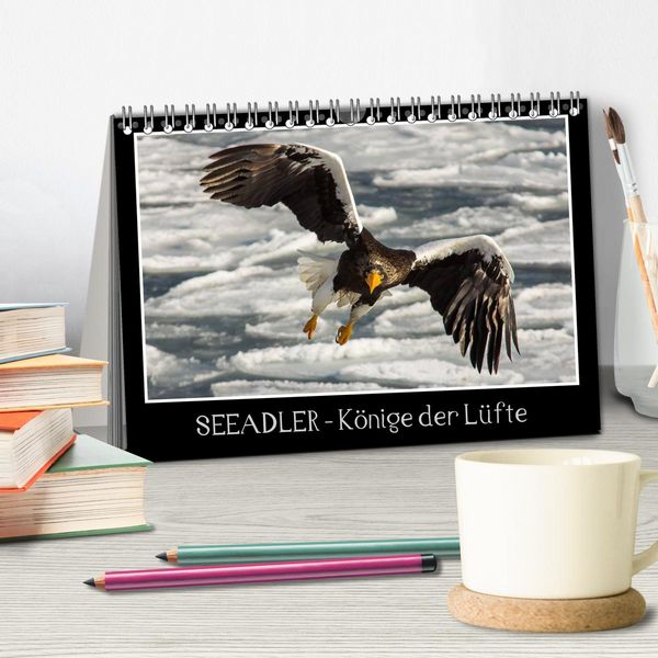 Produktbild: Seeadler - K&ouml;nige der L&uuml;fte (Tischkalender 2026 DIN A5 quer), CALVENDO Monatskalender