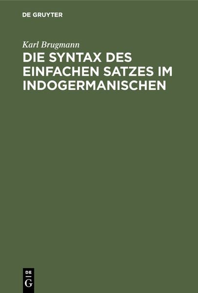 Produktbild: Die Syntax des einfachen Satzes im Indogermanischen