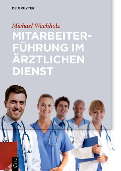 Produktbild: Mitarbeiterf&uuml;hrung im &auml;rztlichen Dienst