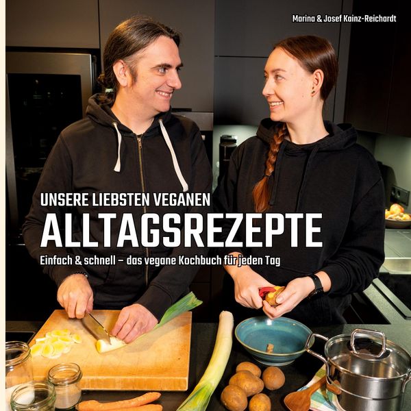 Produktbild: Unsere liebsten veganen Alltagsrezepte