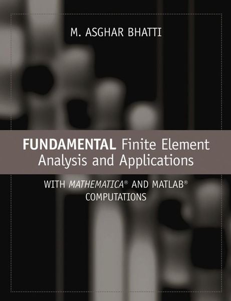 Produktbild: Fundamental Finite Element Analysis and Applications