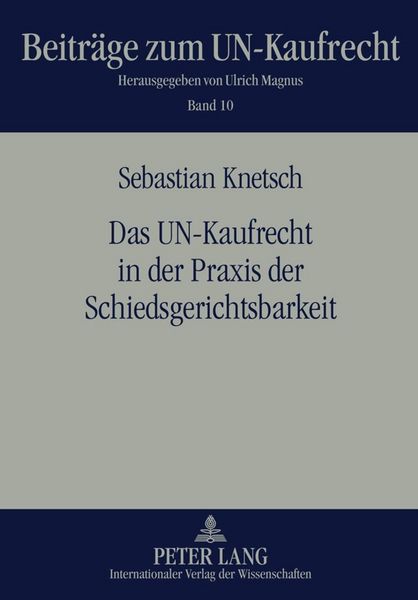 Produktbild: Das UN-Kaufrecht in der Praxis der Schiedsgerichtsbarkeit