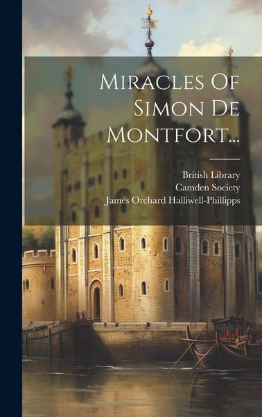 Produktbild: Miracles Of Simon De Montfort...