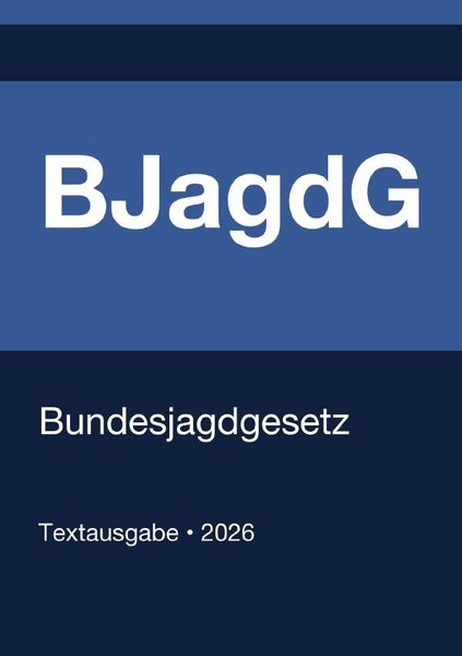 Produktbild: BJagdG - Bundesjagdgesetz (Deutschland) 2026