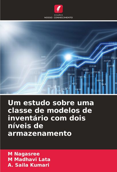 Produktbild: Um estudo sobre uma classe de modelos de invent&aacute;rio com dois n&iacute;veis de armazenamento
