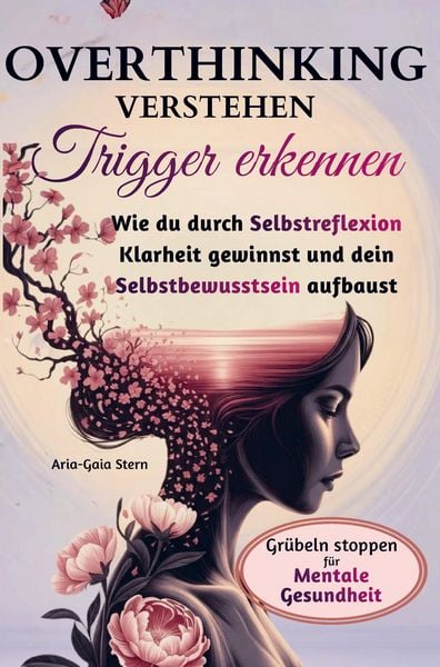 Produktbild: Overthinking verstehen - Trigger erkennen
