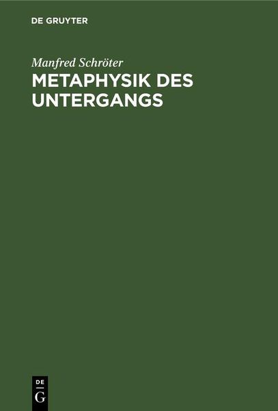 Produktbild: Metaphysik des Untergangs