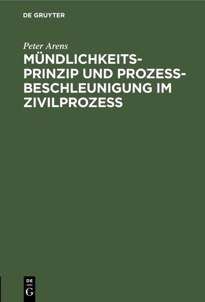 Produktbild: M&uuml;ndlichkeitsprinzip und Proze&szlig;beschleunigung im Zivilproze&szlig;