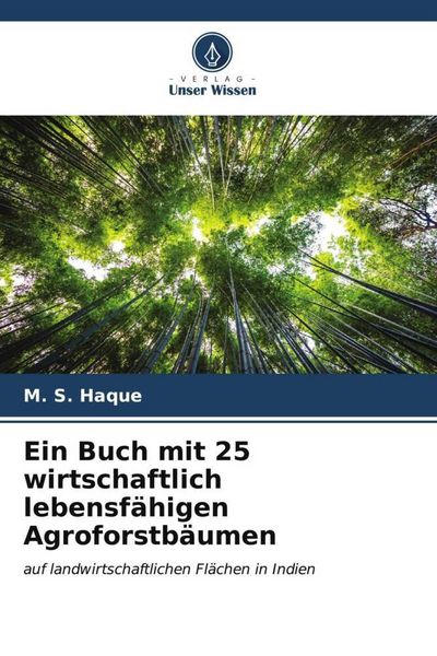 Produktbild: Ein Buch mit 25 wirtschaftlich lebensf&auml;higen Agroforstb&auml;umen
